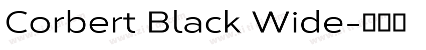 Corbert Black Wide字体转换